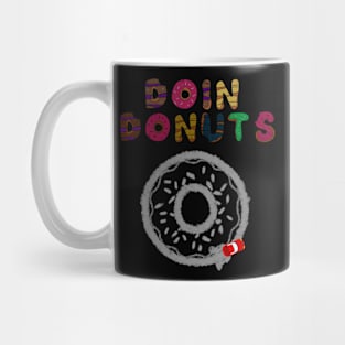 Doing Donuts Mug